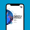 Digital in a Downturn