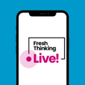 Fresh Thinking Live! Digital Marketing webinars