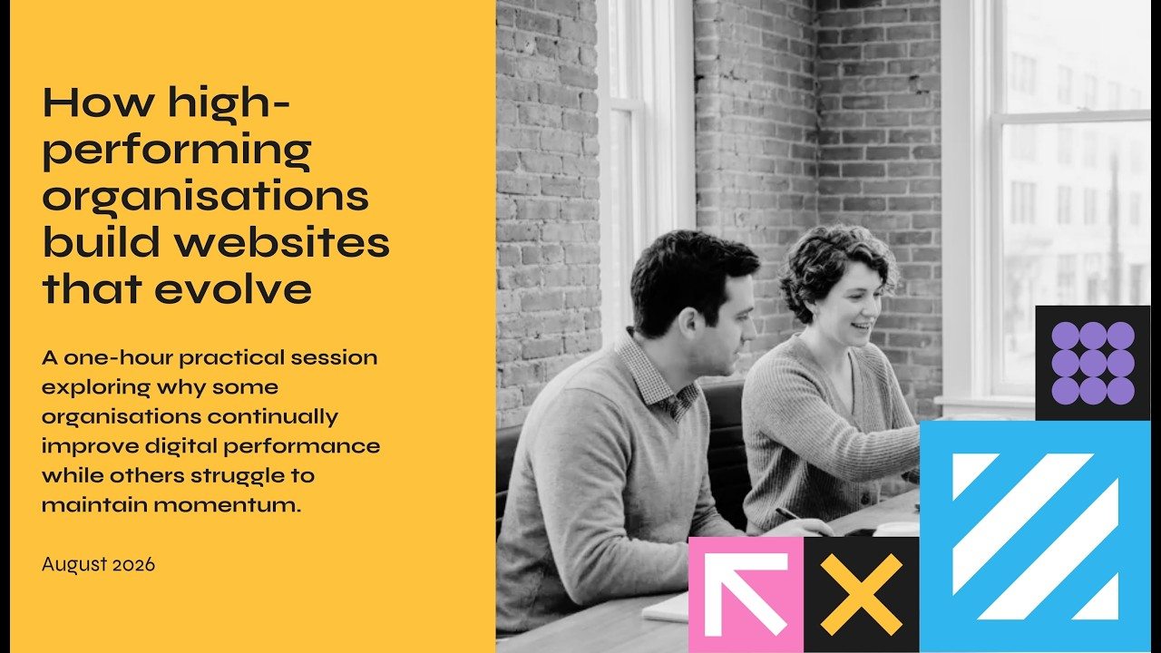 How high-performing organisations build websites that evolve